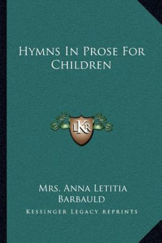 Libro Hymns in Prose for Children Anna Letitia Barbauld