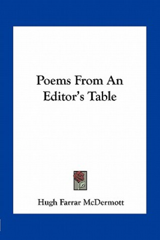 Kniha Poems from an Editor's Table Hugh Farrar McDermott