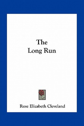 Boek The Long Run Rose Elizabeth Cleveland