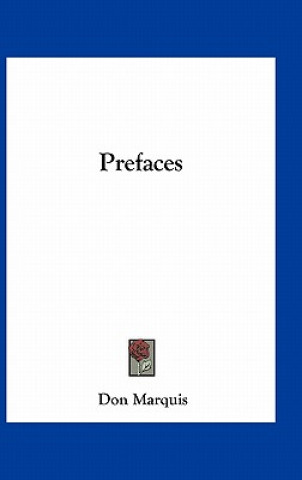 Knjiga Prefaces Don Marquis