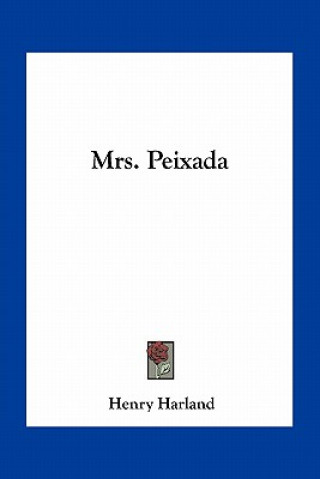 Carte Mrs. Peixada Henry Harland
