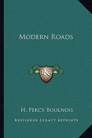 Libro Modern Roads H. Percy Boulnois