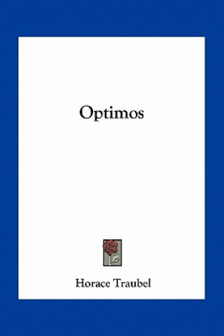 Boek Optimos Horace Traubel