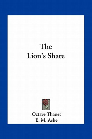 Книга The Lion's Share Octave Thanet