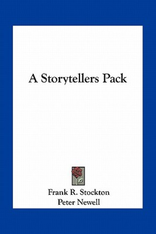 Книга A Storytellers Pack Frank R. Stockton