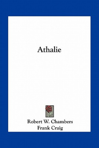 Libro Athalie Robert W. Chambers
