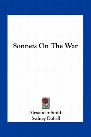 Boek Sonnets on the War Smith  Alexander  Captain