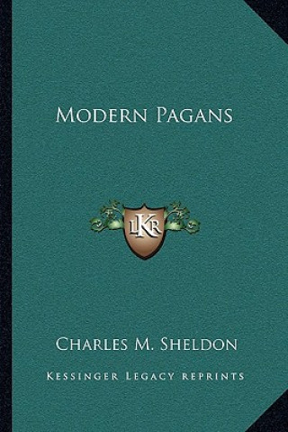 Книга Modern Pagans Charles M. Sheldon