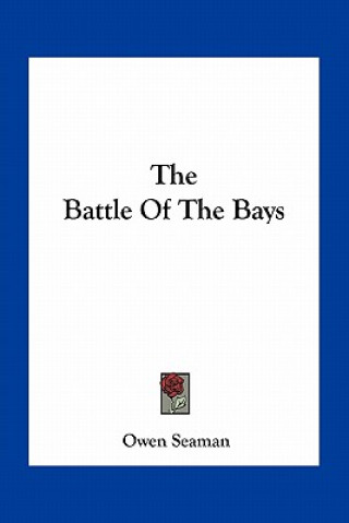 Książka The Battle of the Bays Owen Seaman