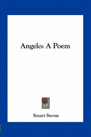 Книга Angelo: A Poem Stuart Sterne