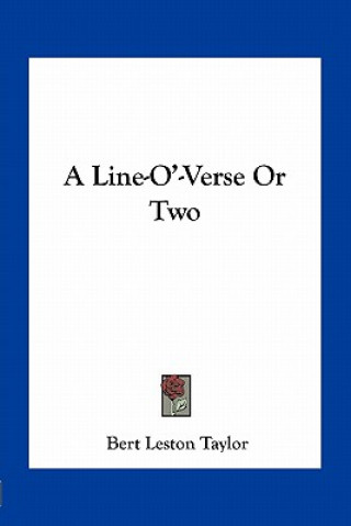 Книга A Line-O'-Verse or Two Bert Leston Taylor