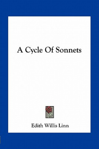 Knjiga A Cycle of Sonnets Edith Willis Linn