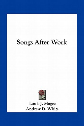 Buch Songs After Work Louis J. Magee