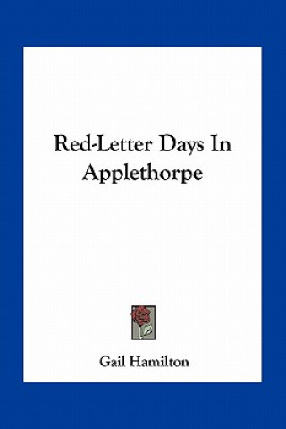 Carte Red-Letter Days in Applethorpe Gail Hamilton