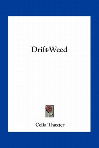 Buch Drift-Weed Celia Thaxter