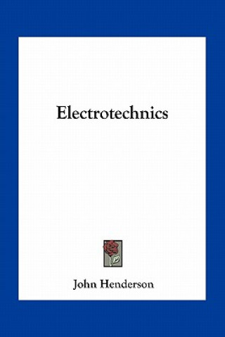 Buch Electrotechnics John Henderson