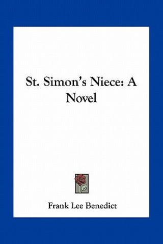 Książka St. Simon's Niece Frank Lee Benedict