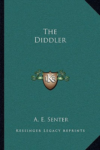 Βιβλίο The Diddler A. E. Senter