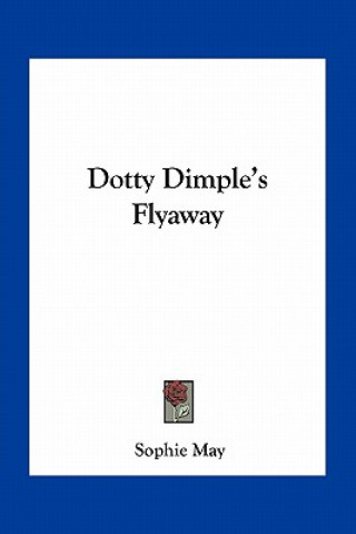 Książka Dotty Dimple's Flyaway Sophie May