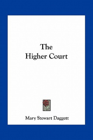 Book The Higher Court Mary Stewart Daggett