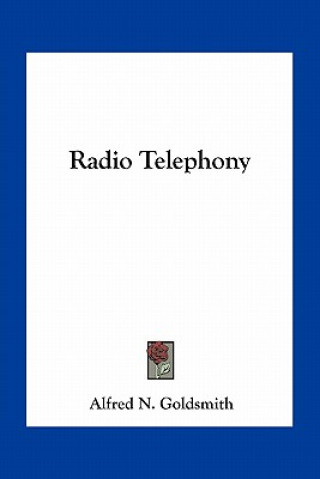 Boek Radio Telephony Alfred N. Goldsmith
