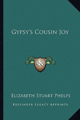 Libro Gypsy's Cousin Joy Elizabeth Stuart Phelps