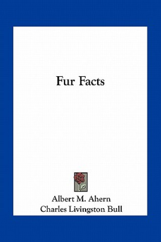 Libro Fur Facts Albert M. Ahern