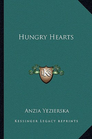 Książka Hungry Hearts Anzia Yezierska