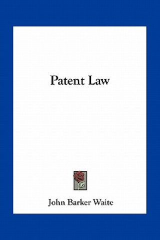 Książka Patent Law John Barker Waite