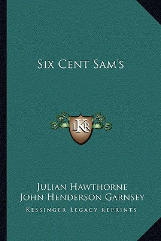 Książka Six Cent Sam's Julian Hawthorne