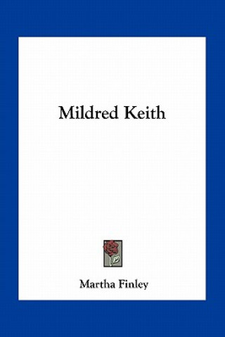 Buch Mildred Keith Martha Finley