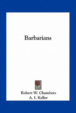 Libro Barbarians Robert W. Chambers