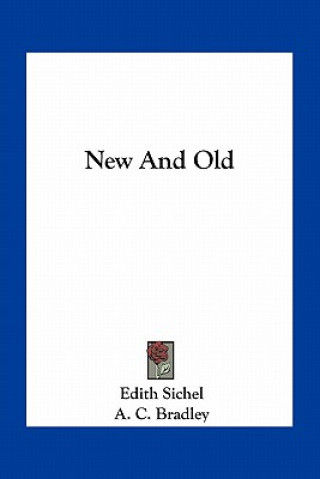 Buch New and Old Edith Sichel