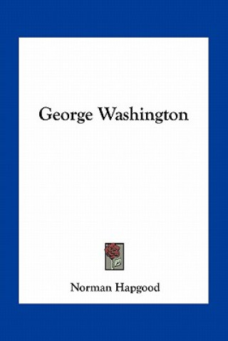 Carte George Washington Norman Hapgood