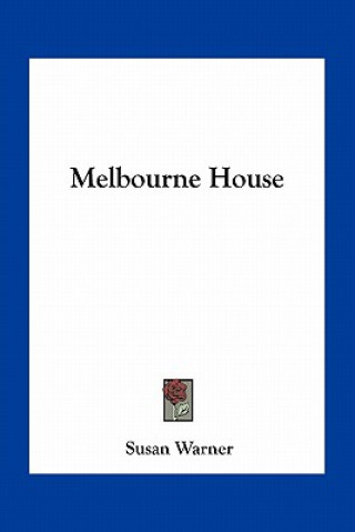 Book Melbourne House Susan Warner