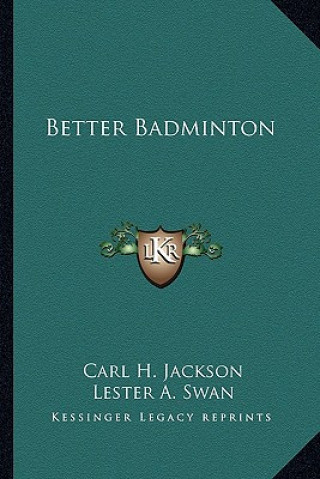 Libro Better Badminton Carl H. Jackson