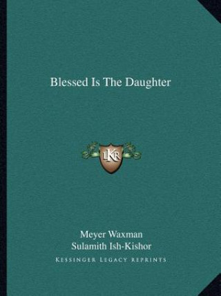 Buch Blessed Is the Daughter Meyer Waxman
