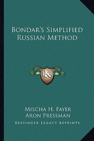 Kniha Bondar's Simplified Russian Method Mischa H. Fayer