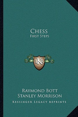 Kniha Chess: First Steps Raymond Bott