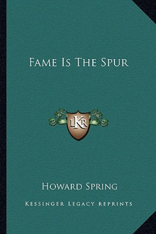 Książka Fame Is the Spur Howard Spring