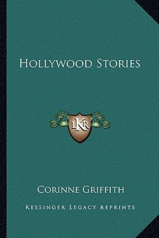 Libro Hollywood Stories Corinne Griffith