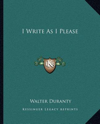Книга I Write As I Please Walter Duranty