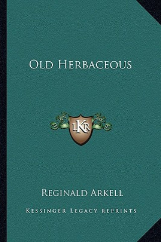 Kniha Old Herbaceous Reginald Arkell