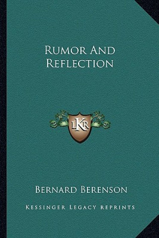 Kniha Rumor and Reflection Bernard Berenson