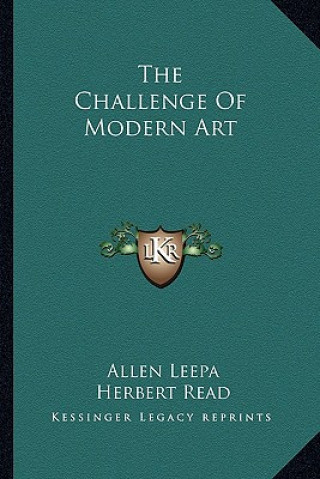 Книга The Challenge of Modern Art Allen Leepa