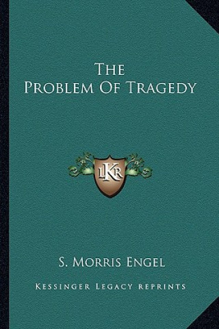 Boek The Problem Of Tragedy S. Morris Engel