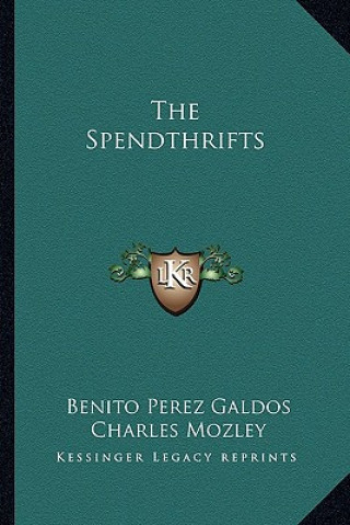 Libro The Spendthrifts Benito Perez Galdos