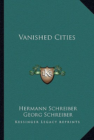 Libro Vanished Cities Hermann Schreiber