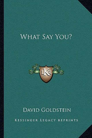 Carte What Say You? David Goldstein