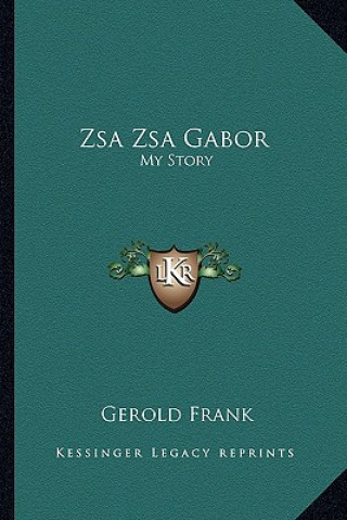 Buch Zsa Zsa Gabor: My Story Gerold Frank